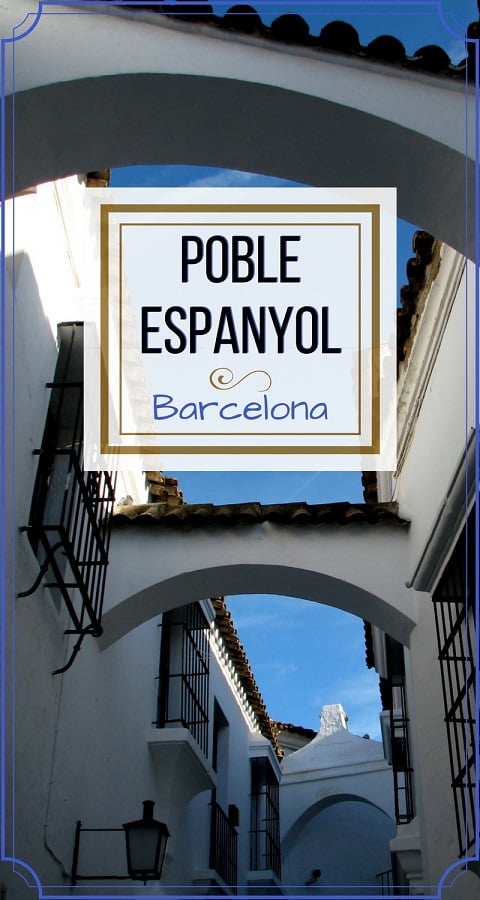 Barcelona-Spain-travel-Poble-Espanyol-Glimpses-of-The-World