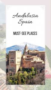 ANDALUSIA: Must-see Places